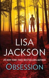 Obsession, Lisa  Jackson аудиокнига. ISDN39936162