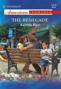 Renegade, Kaitlyn  Rice audiobook. ISDN39936282
