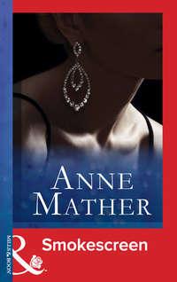 Smokescreen, Anne  Mather audiobook. ISDN39936370
