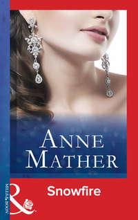 Snowfire, Anne  Mather audiobook. ISDN39936378