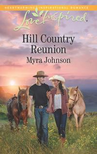 Hill Country Reunion - Myra Johnson