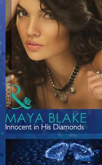 Innocent in His Diamonds, Майи Блейк audiobook. ISDN39936866