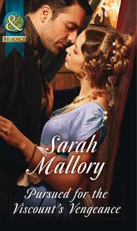 Pursued For The Viscounts Vengeance - Sarah Mallory