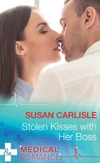 Stolen Kisses With Her Boss, Susan Carlisle audiobook. ISDN39937698