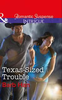 Texas-Sized Trouble, Barb  Han аудиокнига. ISDN39937826
