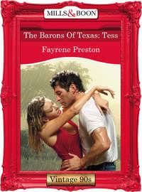 The Barons Of Texas: Tess - Fayrene Preston