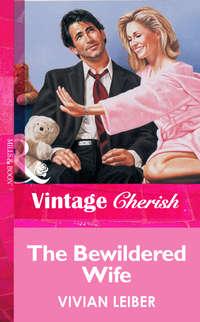 The Bewildered Wife, Vivian  Leiber audiobook. ISDN39938106