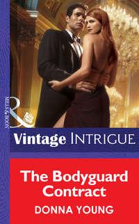 The Bodyguard Contract, Donna  Young аудиокнига. ISDN39938194