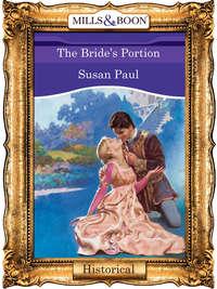 The Brides Portion - Susan Paul