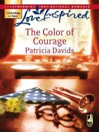 The Color of Courage, Patricia  Davids аудиокнига. ISDN39938538