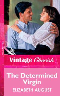 The Determined Virgin, Elizabeth  August audiobook. ISDN39938762