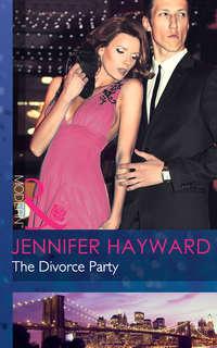 The Divorce Party, Jennifer  Hayward аудиокнига. ISDN39938778
