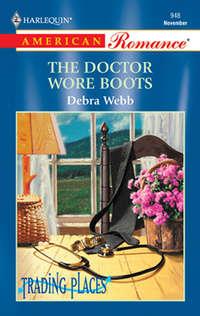 The Doctor Wore Boots - Debra Webb