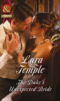 The Dukes Unexpected Bride - Lara Temple