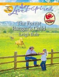 The Forest Ranger′s Child, Leigh  Bale audiobook. ISDN39939178