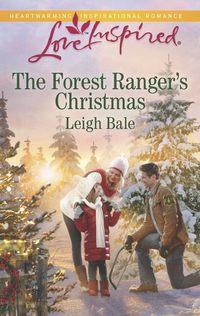 The Forest Rangers Christmas - Leigh Bale
