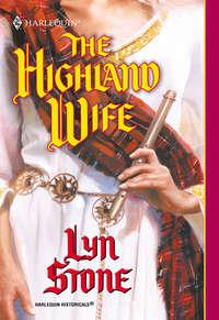 The Highland Wife, Lyn  Stone аудиокнига. ISDN39939370