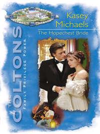 The Hopechest Bride, Кейси Майклс książka audio. ISDN39939418