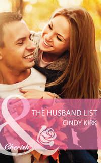 The Husband List, Cindy  Kirk audiobook. ISDN39939434