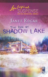 The Inn At Shadow Lake - Janet Edgar