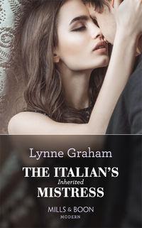 The Italian′s Inherited Mistress