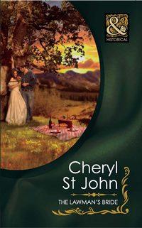 The Lawman′s Bride, Cheryl  St.John audiobook. ISDN39939674