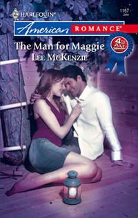 The Man for Maggie, Lee  McKenzie audiobook. ISDN39939802