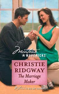 The Marriage Maker, Christie  Ridgway аудиокнига. ISDN39939930