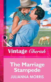 The Marriage Stampede - Julianna Morris