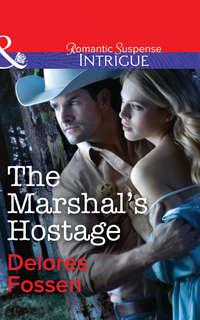 The Marshal′s Hostage