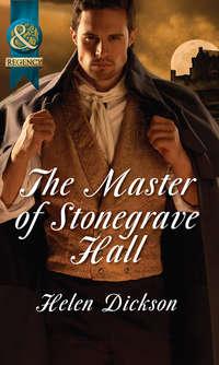 The Master of Stonegrave Hall, Хелен Диксон аудиокнига. ISDN39939994