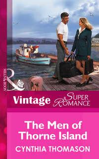 The Men of Thorne Island - Cynthia Thomason