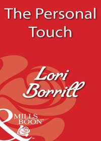 The Personal Touch, Lori  Borrill audiobook. ISDN39940562