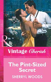 The Pint-Sized Secret, Sherryl  Woods audiobook. ISDN39940586