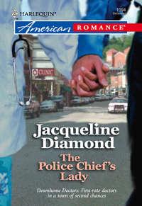 The Police Chief′s Lady, Jacqueline  Diamond audiobook. ISDN39940618