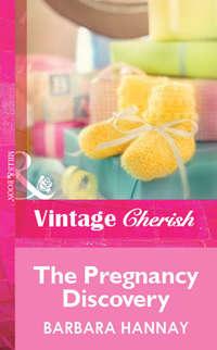 The Pregnancy Discovery - Barbara Hannay