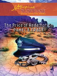 The Price of Redemption - Pamela Tracy