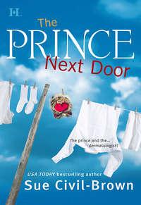 The Prince Next Door, Sue  Civil-Brown аудиокнига. ISDN39940714