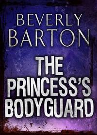 The Princess′s Bodyguard, BEVERLY  BARTON аудиокнига. ISDN39940770