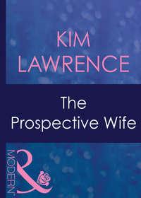 The Prospective Wife, Кима Лоренса аудиокнига. ISDN39940818