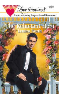 The Reluctant Hero, Lenora  Worth audiobook. ISDN39940962