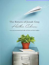 The Return Of Jonah Gray, Heather  Cochran аудиокнига. ISDN39941018