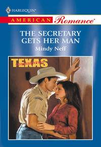 The Secretary Gets Her Man, Mindy  Neff audiobook. ISDN39941106