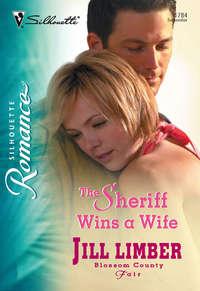 The Sheriff Wins A Wife, Jill  Limber аудиокнига. ISDN39941226