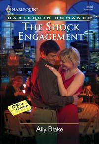 The Shock Engagement, Элли Блейк аудиокнига. ISDN39941282