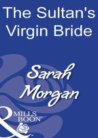 The Sultans Virgin Bride, Sarah  Morgan аудиокнига. ISDN39941394