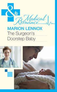 The Surgeons Doorstep Baby - Marion Lennox