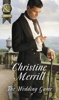 The Wedding Game, Christine Merrill аудиокнига. ISDN39941938