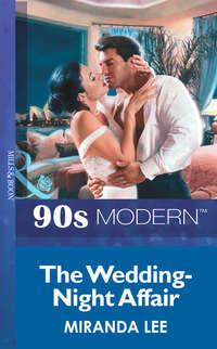 The Wedding-Night Affair, Miranda Lee audiobook. ISDN39941978