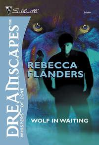 Wolf In Waiting - Rebecca Flanders